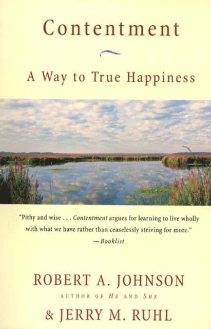 Jerry M. Ruhl, Robert A. Johnson - Contentment, E-bok