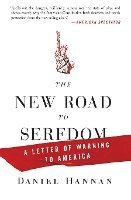 The New Road to Serfdom