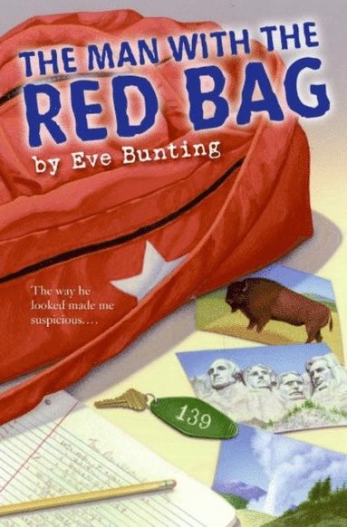 Eve Bunting - Man with the Red Bag, E-bok