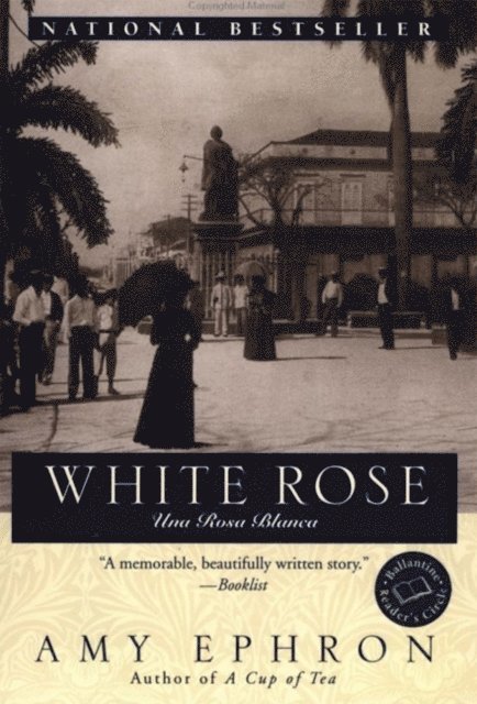 Amy Ephron - White Rose, E-bok