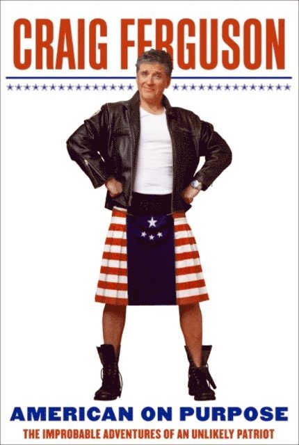 Craig Ferguson - American on Purpose, E-bok