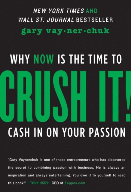 Gary Vaynerchuk - Crush It!, E-bok