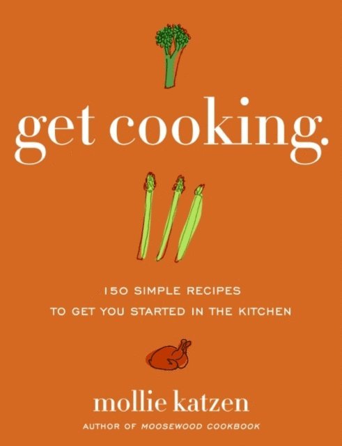 Mollie Katzen - Get Cooking, E-bok