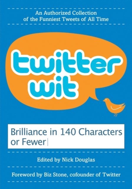 Nick Douglas - Twitter Wit, E-bok