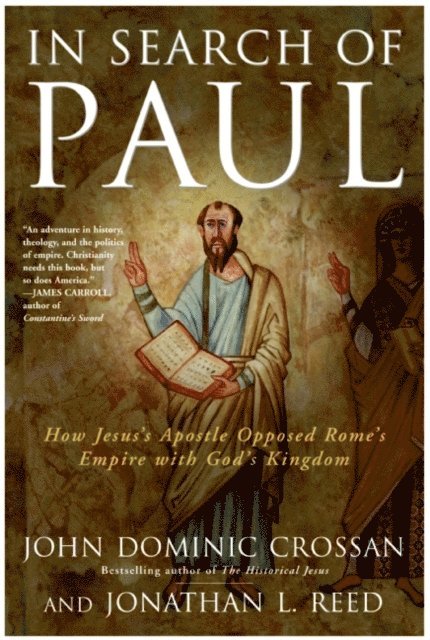 Jonathan L. Reed, John Dominic Crossan - In Search of Paul, E-bok