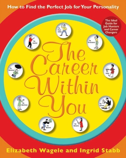 Ingrid Stabb, Elizabeth Wagele - Career Within You, E-bok