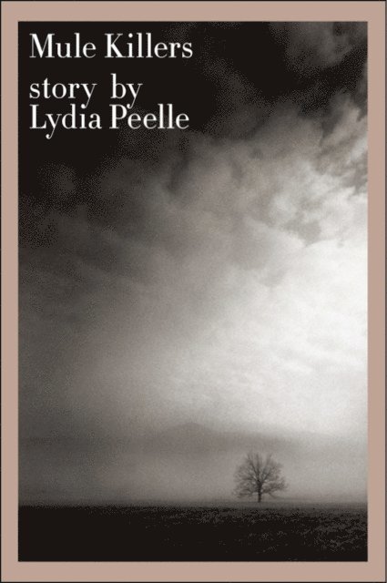 Lydia Peelle - Mule Killers, E-bok. Tillgänglighet: Lägg i varukorg