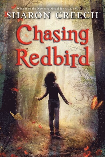 Sharon Creech - Chasing Redbird, E-bok