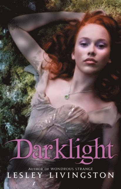 Lesley Livingston - Darklight, E-bok