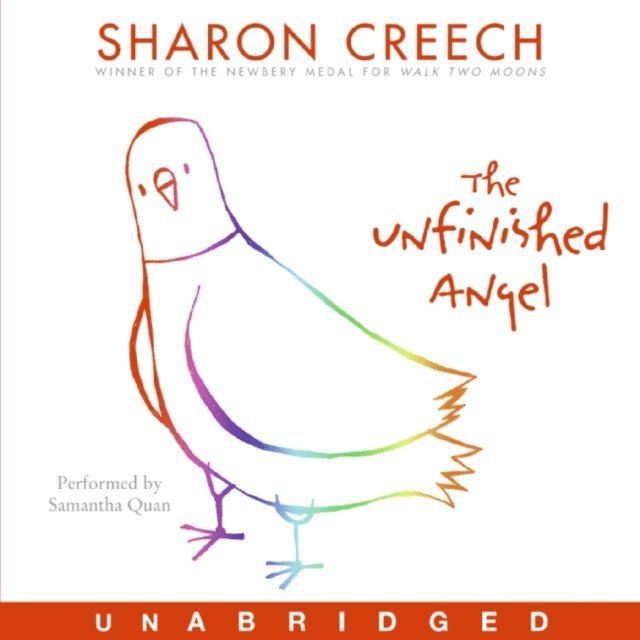 Sharon Creech - Unfinished Angel, Ljudbok