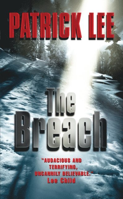 Patrick Lee - Breach, E-bok