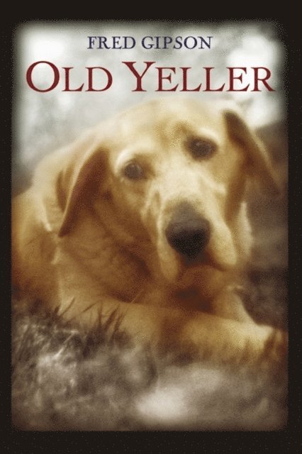 Fred Gipson - Old Yeller, E-bok