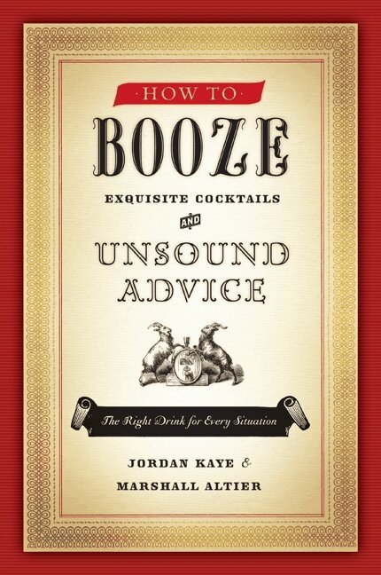 Jordan Kaye, Marshall Altier - How to Booze, Häftad. Tillgänglighet: Lägg i varukorg