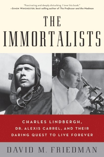 David M. Friedman - Immortalists, E-bok