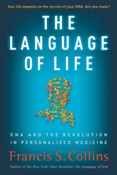 Francis S. Collins - Language of Life, E-bok