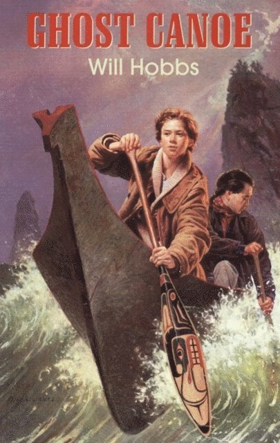 Will Hobbs - Ghost Canoe, E-bok
