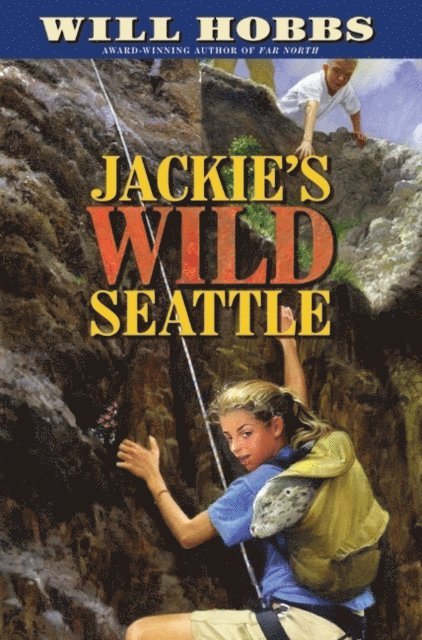 Will Hobbs - Jackie's Wild Seattle, E-bok