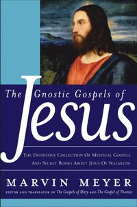Gnostic Gospels of Jesus