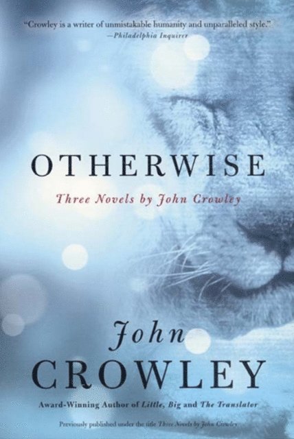 John Crowley - Otherwise, E-bok