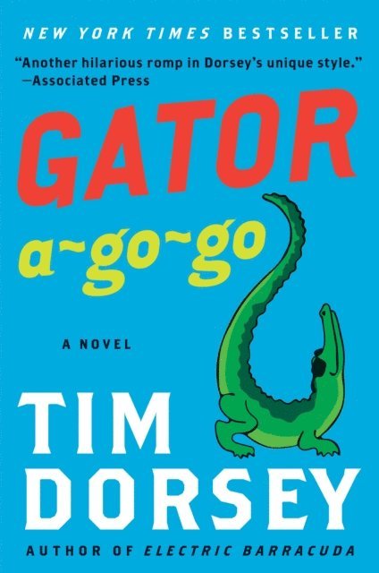 Tim Dorsey - Gator A-Go-Go, E-bok