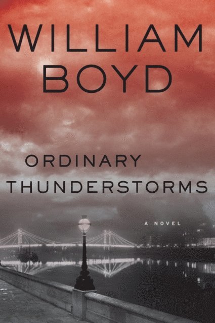 William Boyd - Ordinary Thunderstorms, E-bok