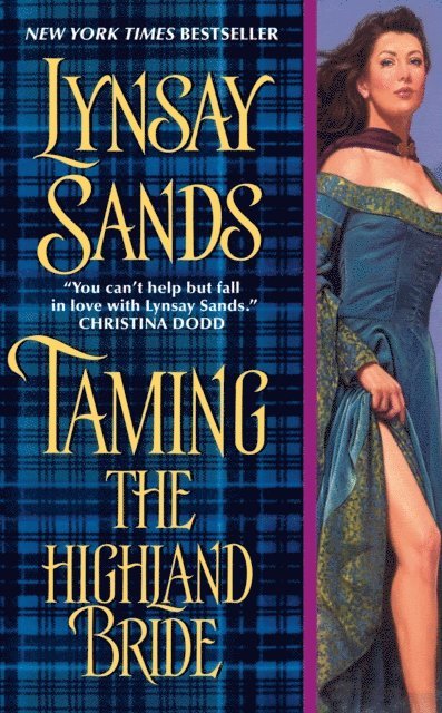 Lynsay Sands - Taming the Highland Bride, E-bok