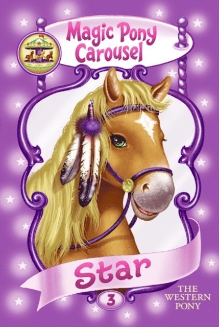 Poppy Shire - Magic Pony Carousel #3: Star the Western Pony, E-bok