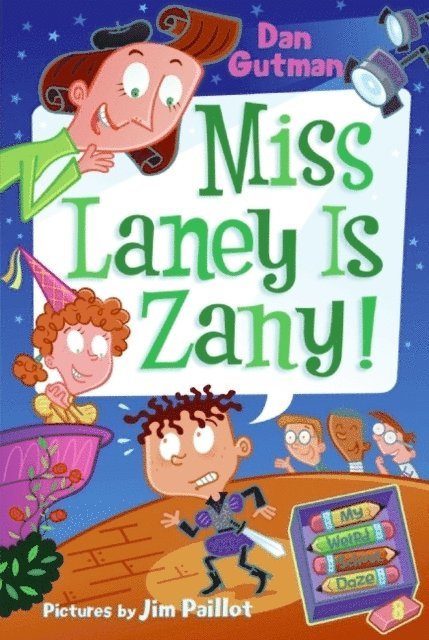 Dan Gutman - My Weird School Daze #8: Miss Laney Is Zany!, E-bok