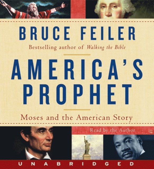 Bruce Feiler - America's Prophet, Ljudbok