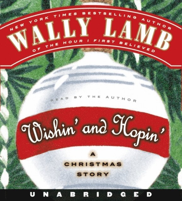 Wally Lamb - Wishin' and Hopin', Ljudbok