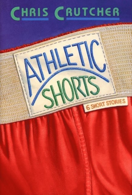 Chris Crutcher - Athletic Shorts, E-bok