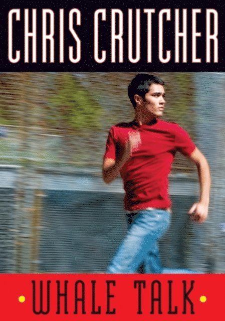 Chris Crutcher - Whale Talk, E-bok