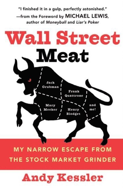 Andy Kessler - Wall Street Meat, E-bok