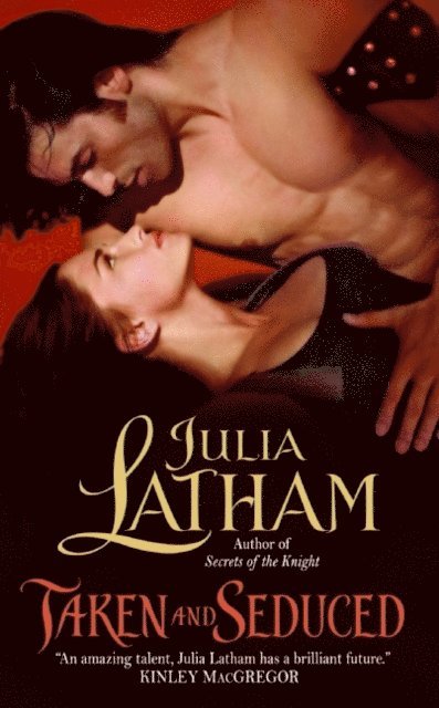 Julia Latham - Taken and Seduced, E-bok