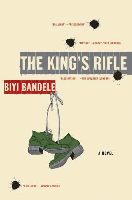 Biyi Bandele - King's Rifle, E-bok