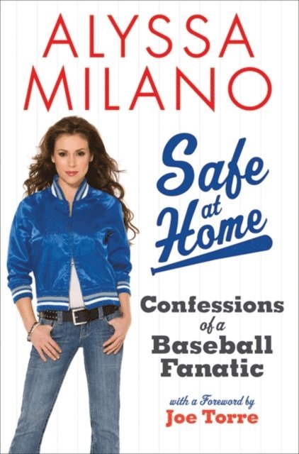 Alyssa Milano - Safe at Home, E-bok