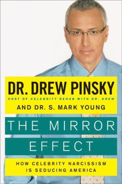 S. Mark Young, Drew Pinsky - Mirror Effect, E-bok