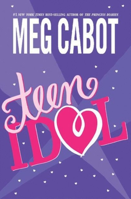 Meg Cabot - Teen Idol, E-bok