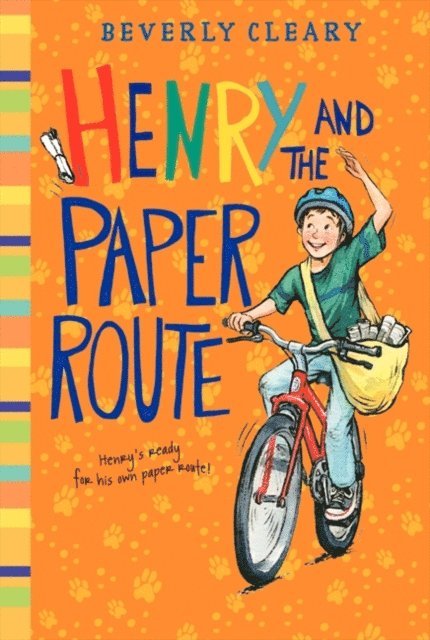 Beverly Cleary - Henry and the Paper Route, E-bok