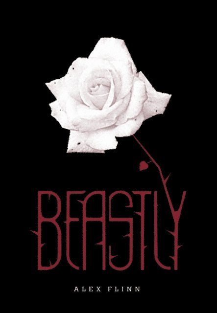 Alex Flinn - Beastly, E-bok