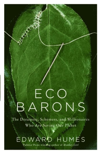 Edward Humes - Eco Barons, E-bok