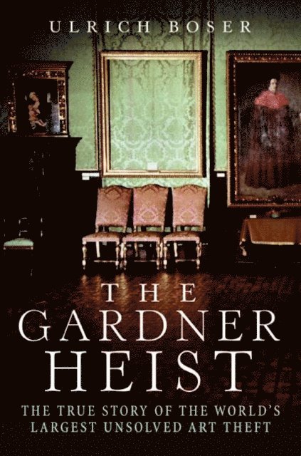 Ulrich Boser - Gardner Heist, E-bok. Tillgänglighet: Lägg i varukorg