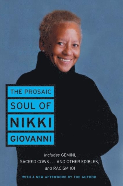 Nikki Giovanni - Prosaic Soul of Nikki Giovanni, E-bok