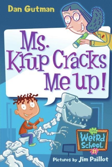Dan Gutman - My Weird School #21: Ms. Krup Cracks Me Up!, E-bok