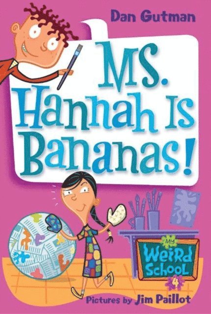 Dan Gutman - My Weird School #4: Ms. Hannah Is Bananas!, E-bok