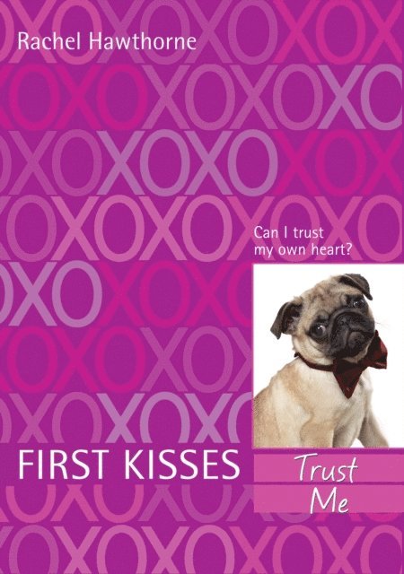 Rachel Hawthorne - First Kisses 1: Trust Me, E-bok