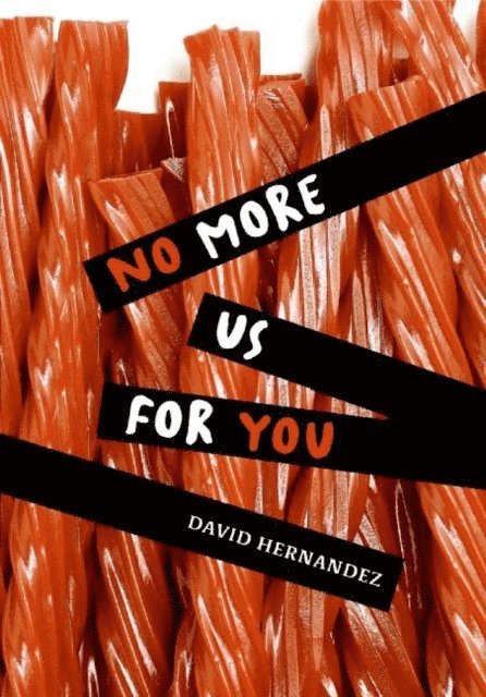David Hernandez - No More Us for You, E-bok