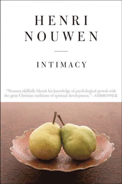 Henri J. M. Nouwen - Intimacy, E-bok