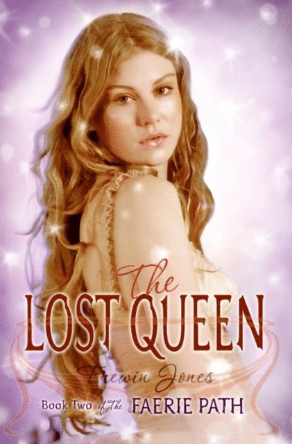 Frewin Jones - Faerie Path #2: The Lost Queen, E-bok
