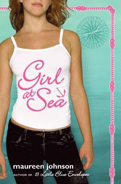 Maureen Johnson - Girl at Sea, E-bok